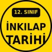 12. Sınıf İnkılap Tarihi