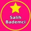 Salih Bademci Burada