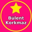 Bülent Korkmaz Burada