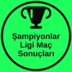 Şampiyonlar Ligi Maç Sonuçları Telegram kanalı