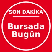 Bursada Bugün
