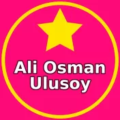 Ali Osman Ulusoy Burada