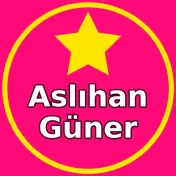 Aslıhan Güner Burada