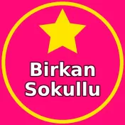 Birkan Sokullu Burada
