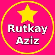Rutkay Aziz Burada