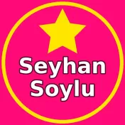 Seyhan Soylu Burada