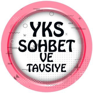 YKS SOHBET &amp; TAVSİYE