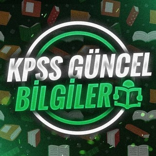 KPSS GÜNCEL BİLGİLER